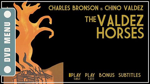 The Valdez Horses - DVD Menu
