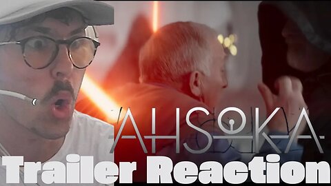 Ahsoka Trailer Reaction