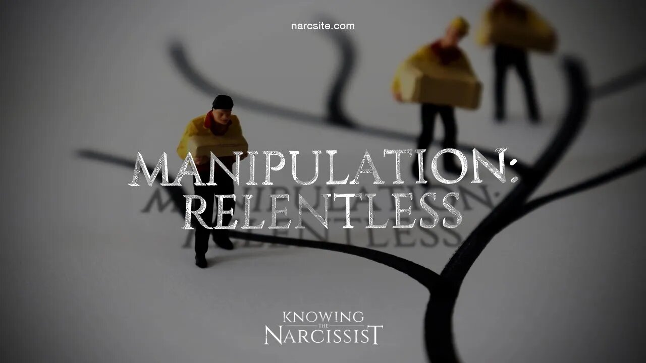 Manipulated : Relentless