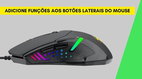 Como configurar os botões laterais do mouse