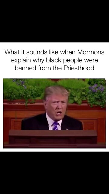 WHAT IT SOUNDS LIKE WHEN MORMONS EXPLAIN NO BLACKS COULD GO TO HEAVEN!!!