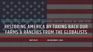 Restoring America By Taking Back Our Food Industry From The Globalists