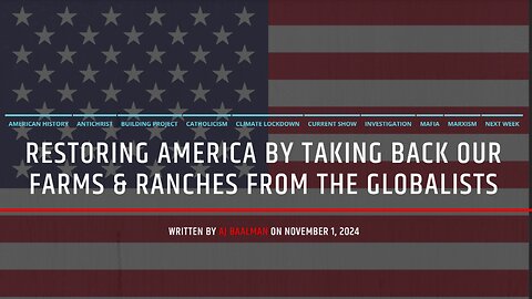 Restoring America By Taking Back Our Food Industry From The Globalists