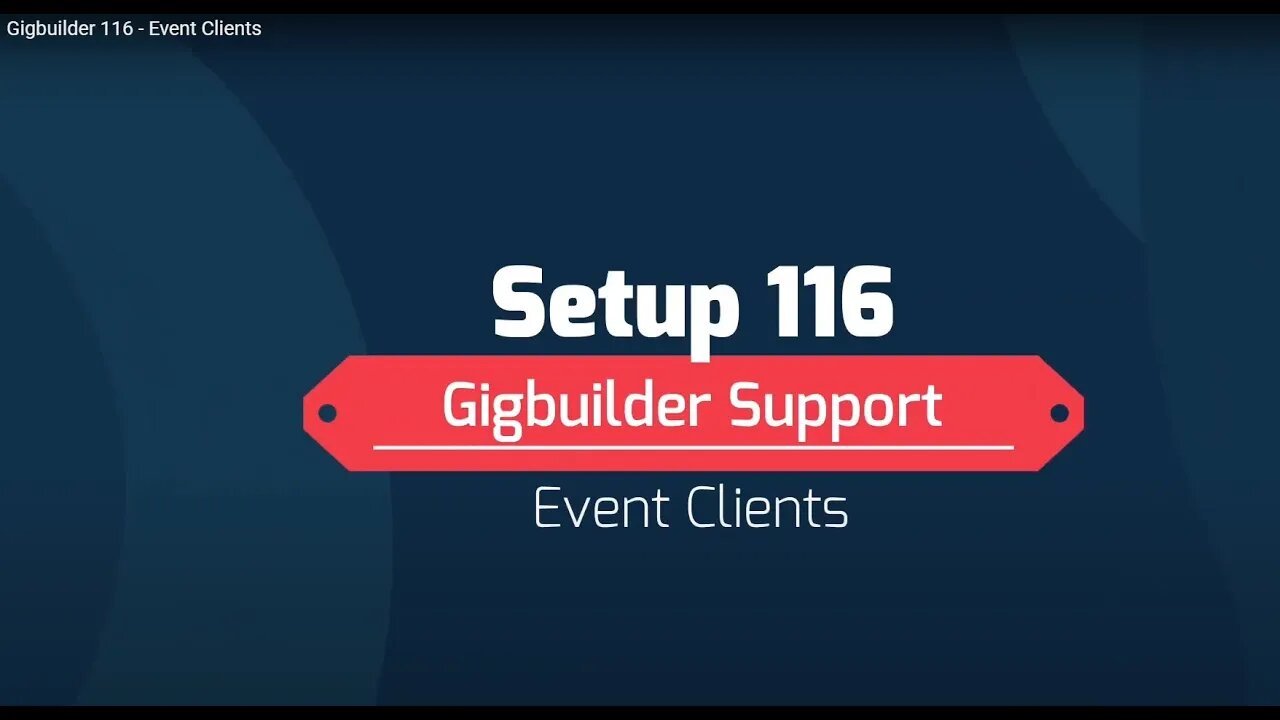Gigbuilder 116 - Event Clients