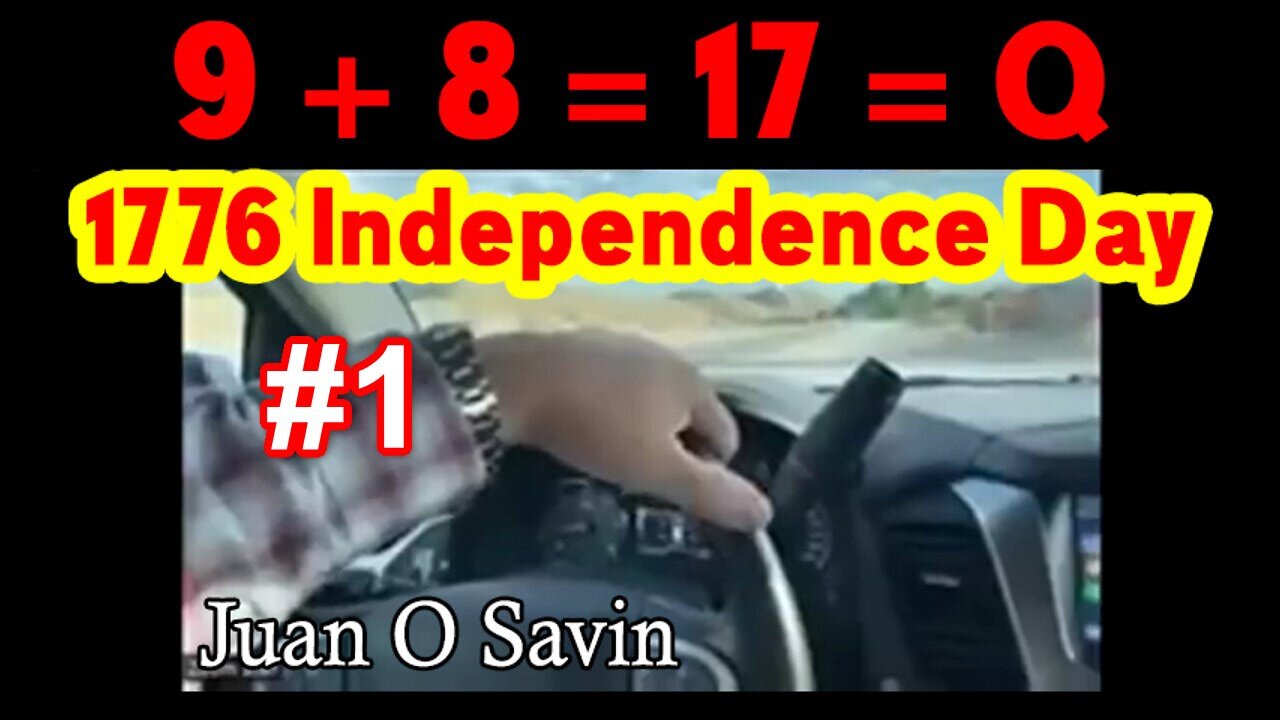 Juan O Savin "9+7=17=Q ~ 1776 Independence Day" #1