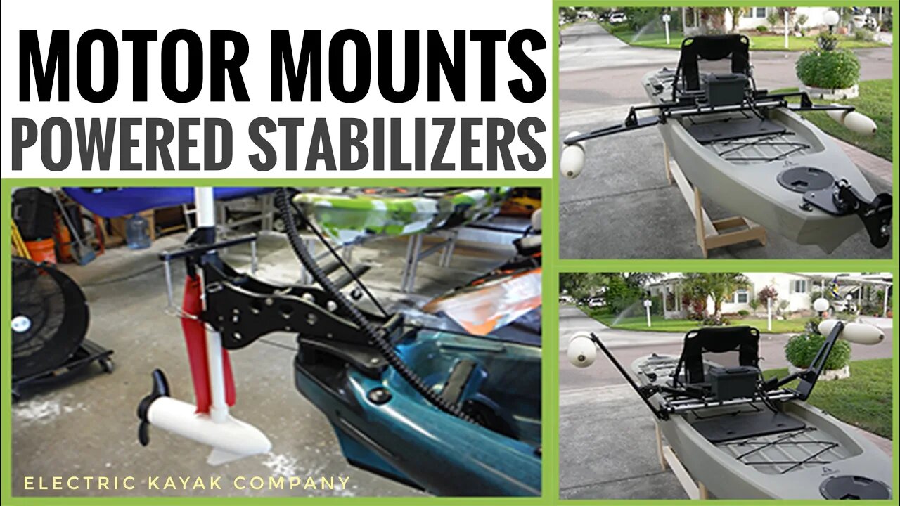 Motorized Kayak Mounts, Powered Stabilizers, & More by Electric Kayak Company