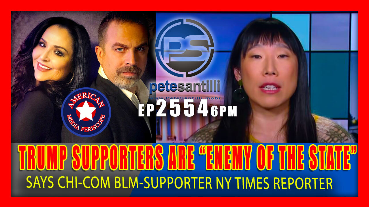 Live EP 2554-6PM NY Times Reporter Wants To Label Trump Supporters "ENEMIES OF THE STATE"