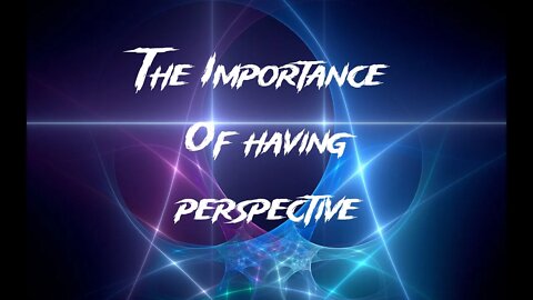 WakeUP: Vol. 5 "The Importance Of Perspective"