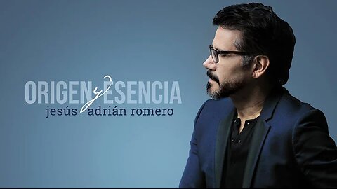 Jesús Adrián Romero - Origen y Esencia Album Completo