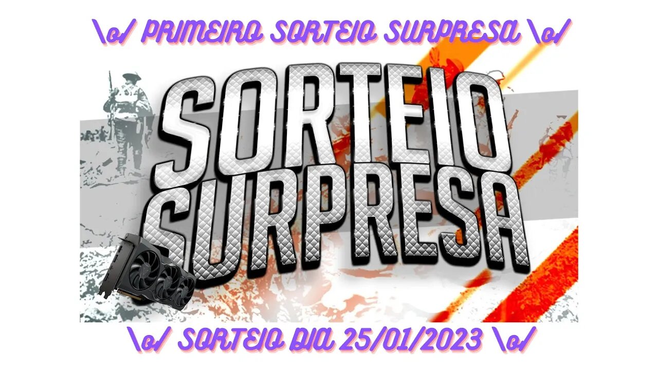 PRIMIERO SORTEIO SURPRESA DO CANAL 25/01/2023
