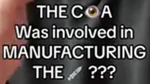 The CIA Was Involved with Manufacturing the Clot Shot Depopulation Jabs 💉