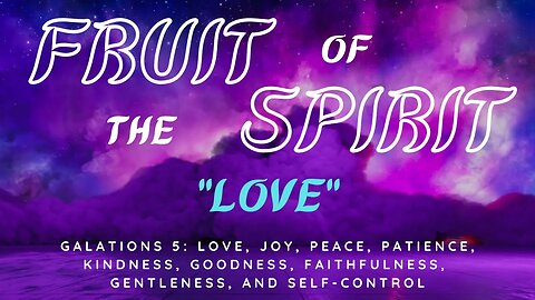 Fruit of the Spirit 3 │ Todd Robinson