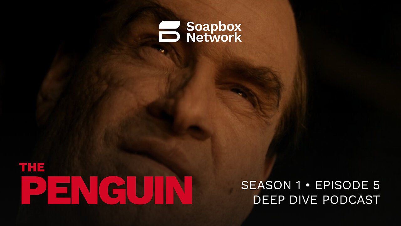 'The Penguin' Season 1, Episode 5 Deep Dive