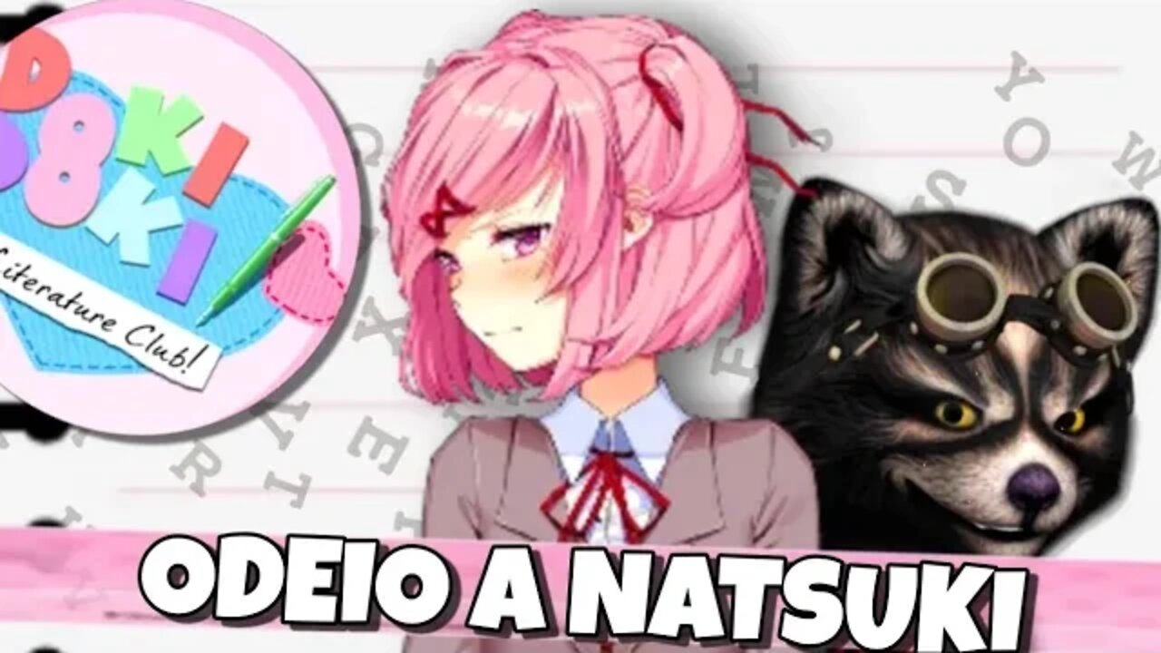 Doki Doki Literature Club: A Natsuki é muito Otaria!