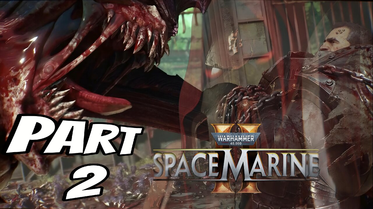 WARHAMMER 40K SPACE MARINE 2 Walkthrough Gameplay Part 2