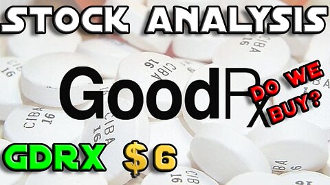 Stock Analysis | GoodRx Holdings, Inc. (GDRX) | DO WE BUY?