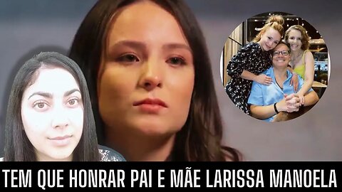 LARISSA MANOELA E SEUS DILEMAS FAMILIARES - (Ela só tinha 2% da própria empresa)