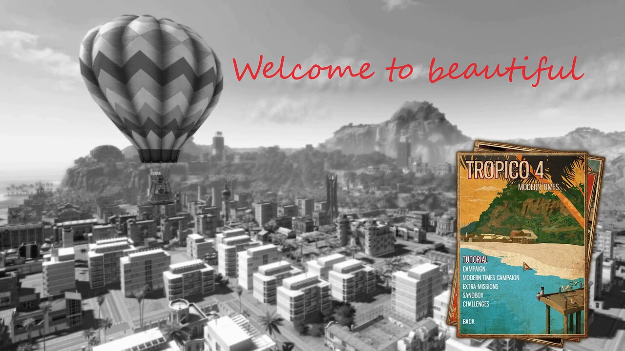 Welcome to Tropico 4