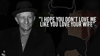 "I hope you don't love me like you love your wife." | Sammy "The Bull" Gravano