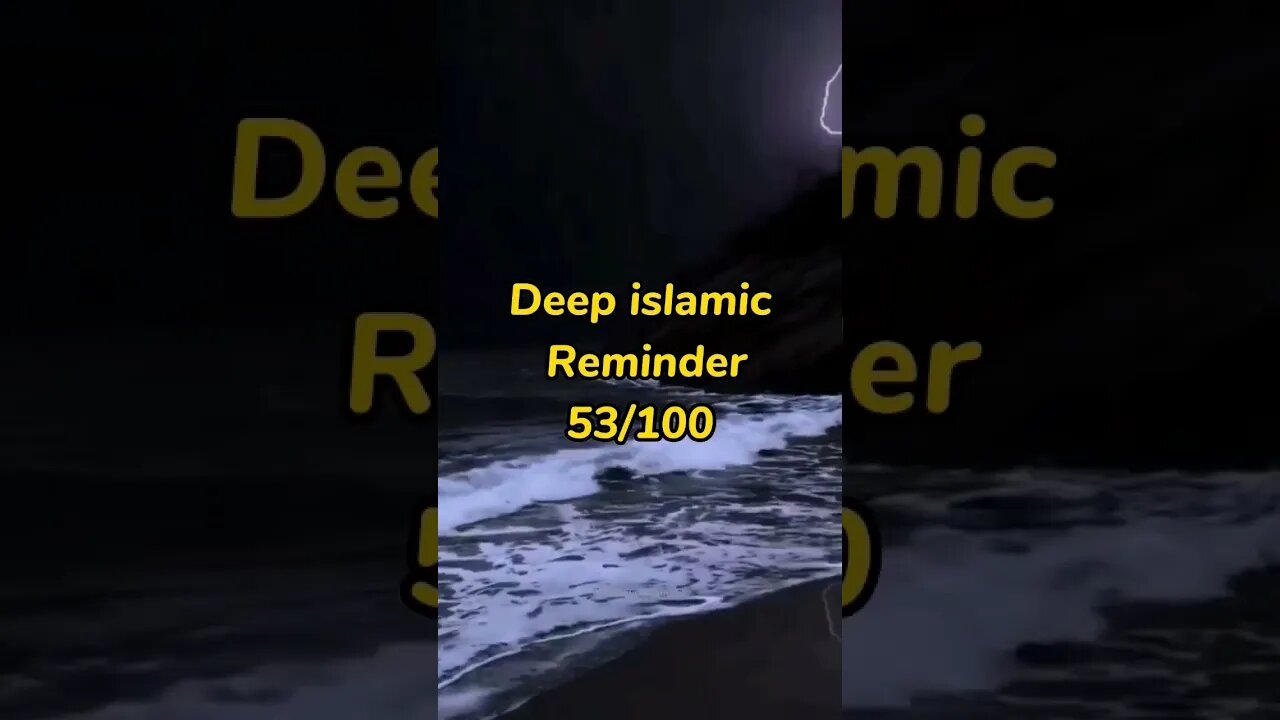 Deep islamic Reminder#islamicmotivation 53/100 #youtubeshorts #islam #shorts #viral