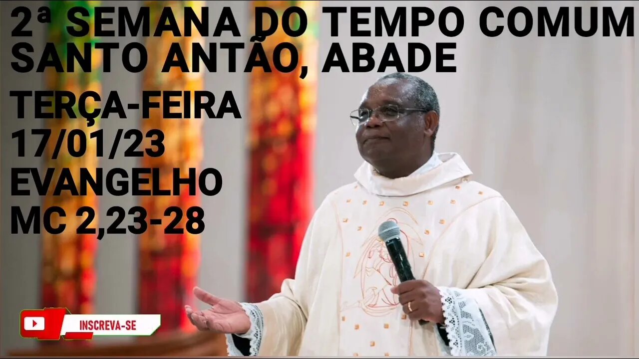 Homilia de Hoje | Padre José Augusto 17/01/23 Terça-feira