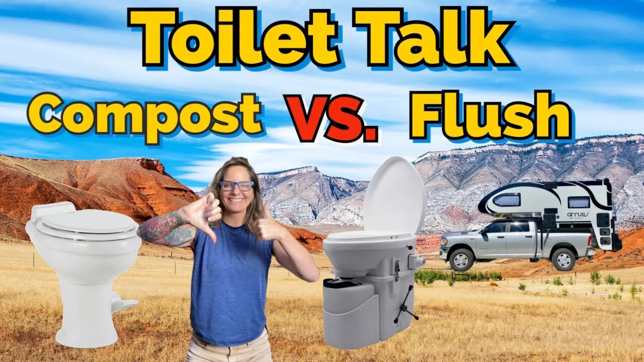 RV Toilets: Composting VS. Flushing, The UGLY Truth