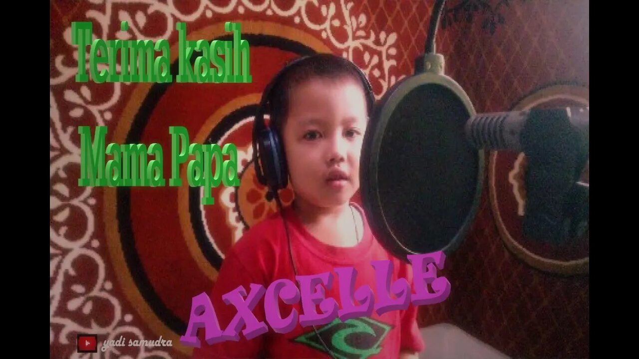 videohits# Kasih Mama Papa by AXCELLE