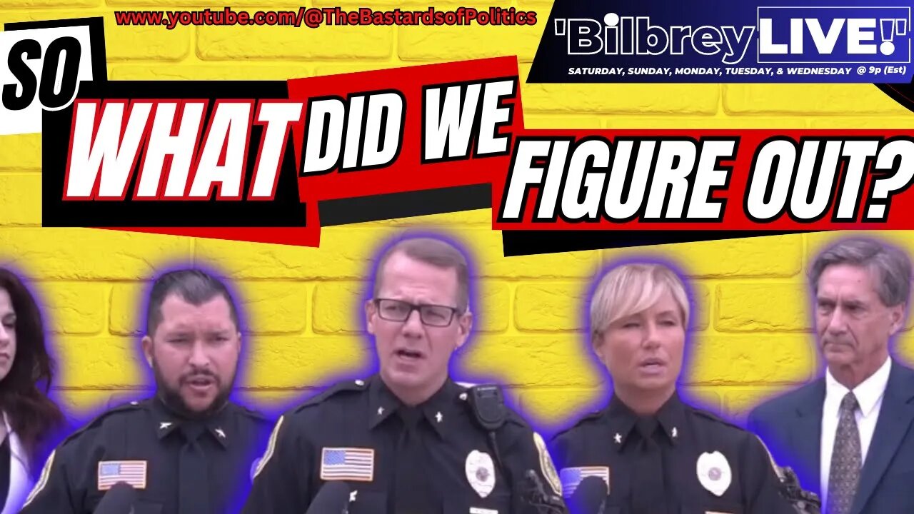 "So What Did We Figure Out?" | Bilbrey LIVE!