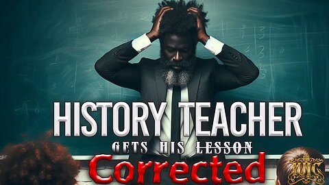 History Teacher Gets His Lesson Corrected