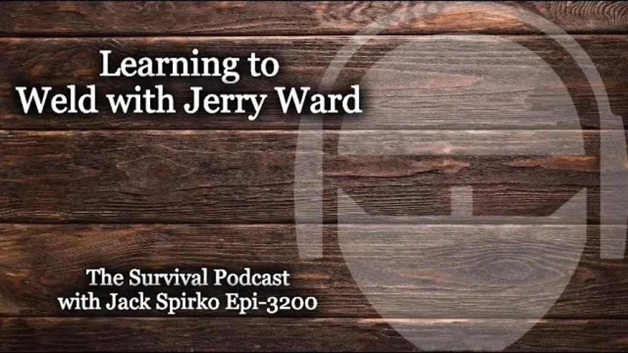 Anyone Can Weld with Jerry Ward - Eps-3199