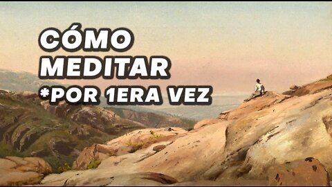 Como Meditar Por Primera Vez