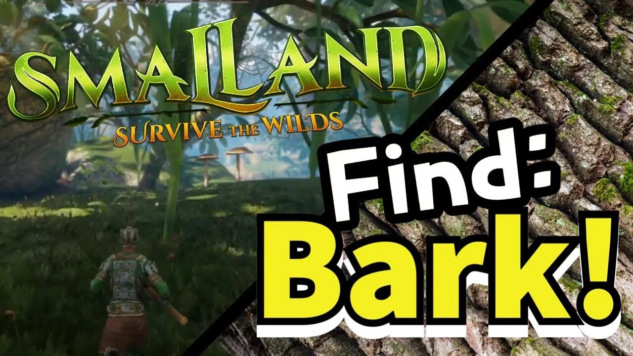 Smalland Where to Find Bark