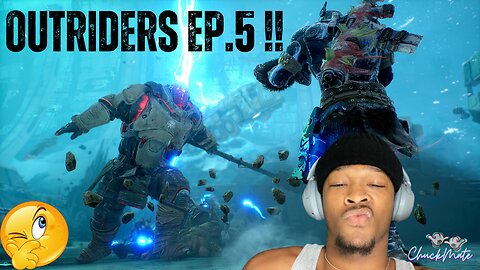 Outriders Ep.5 !!