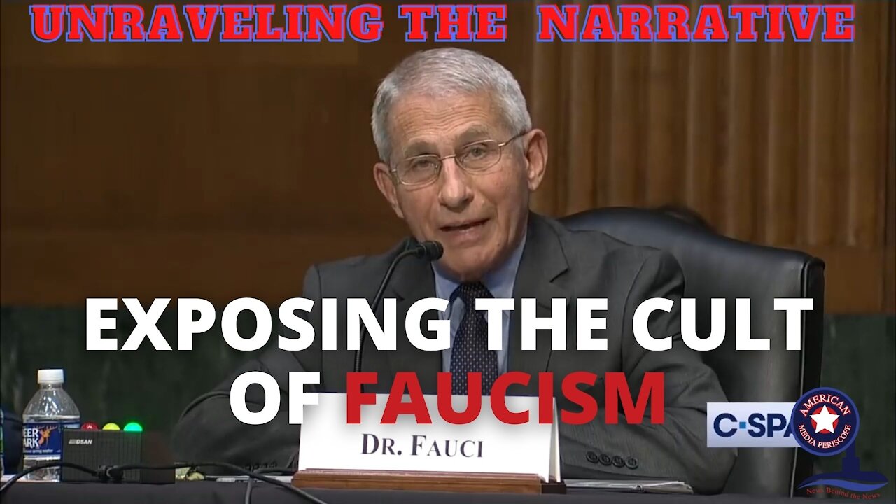 Exposing The Cult Of Faucism