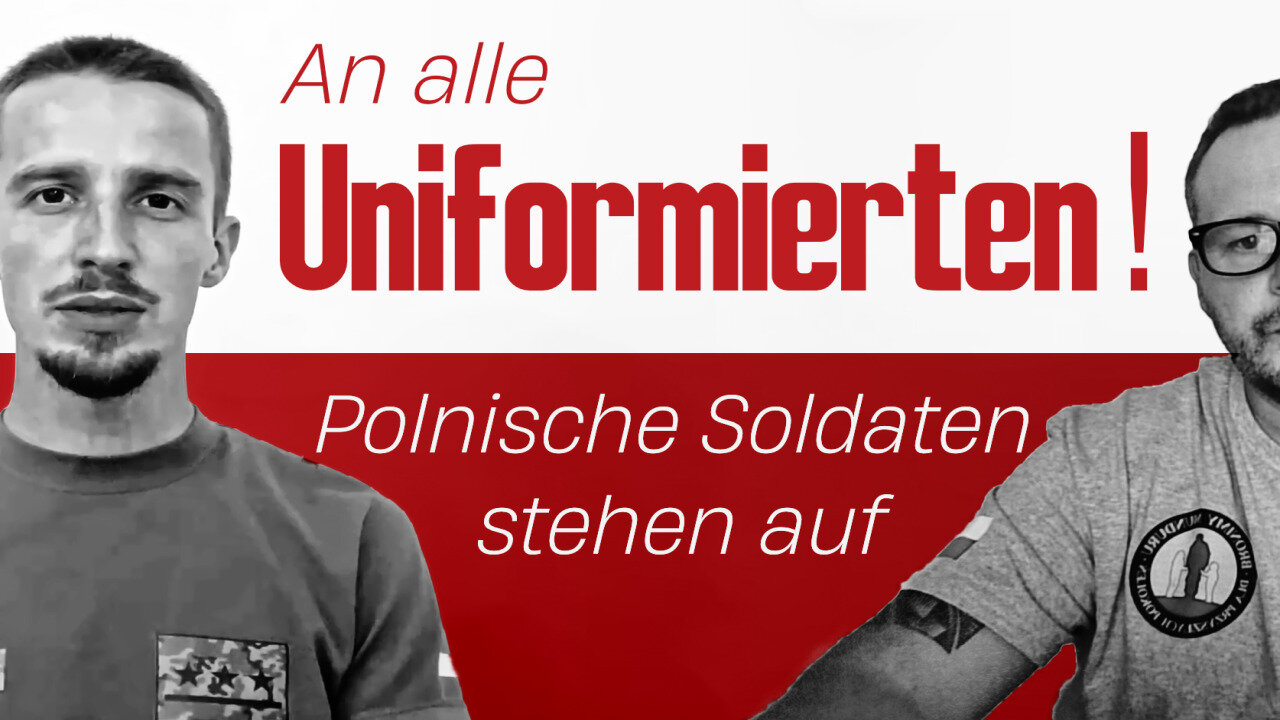 Zwei polnische Soldaten stehen auf - Appell an alle Uniformierten!