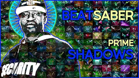 (beat saber) pr1me - shadows [mapper: halcyon12]