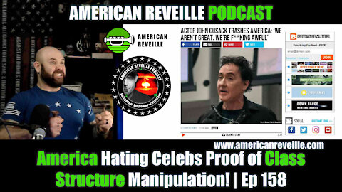 America Hating Celebs Proof of Class Structure Manipulation! | Ep 158