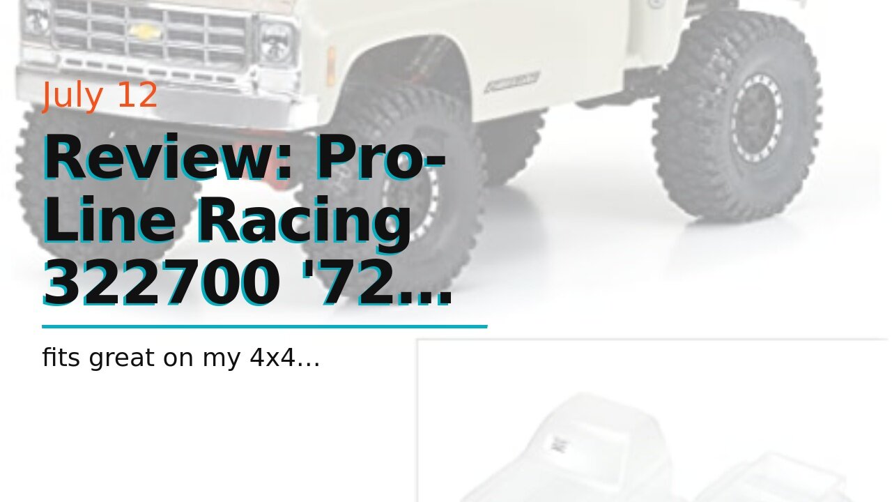 Review: Pro-Line Racing 322700 '72 Chevy C10 Long Bed Revo3.3LSTMGTTNX