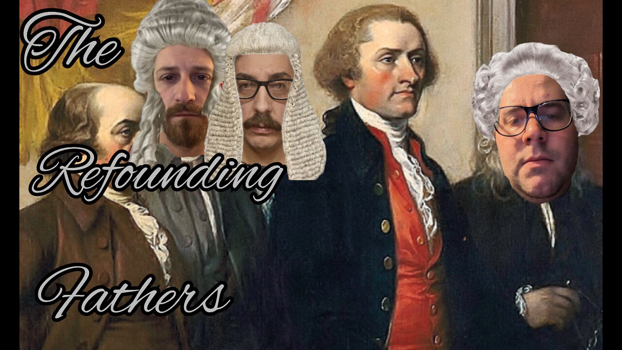 The Refounding Fathers 1