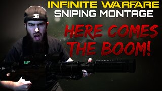 HERE COMES THE BOOM! - An Infinite Warfare Sniping Montage