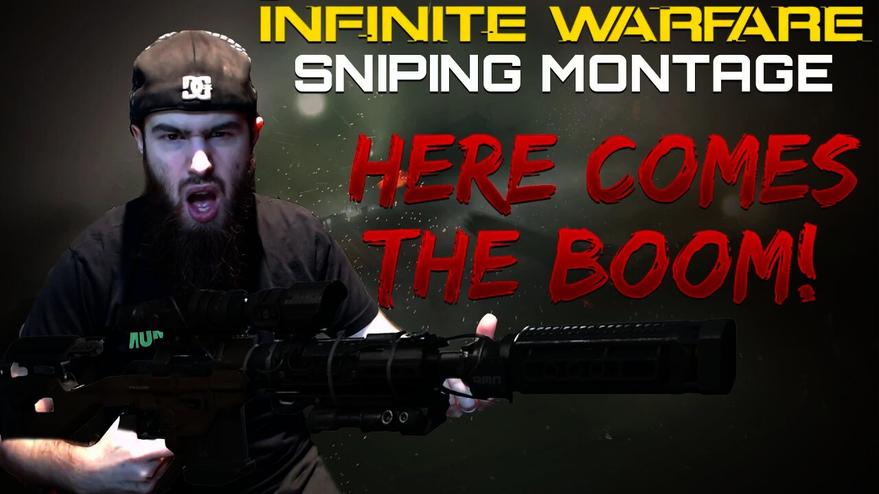 HERE COMES THE BOOM! - An Infinite Warfare Sniping Montage