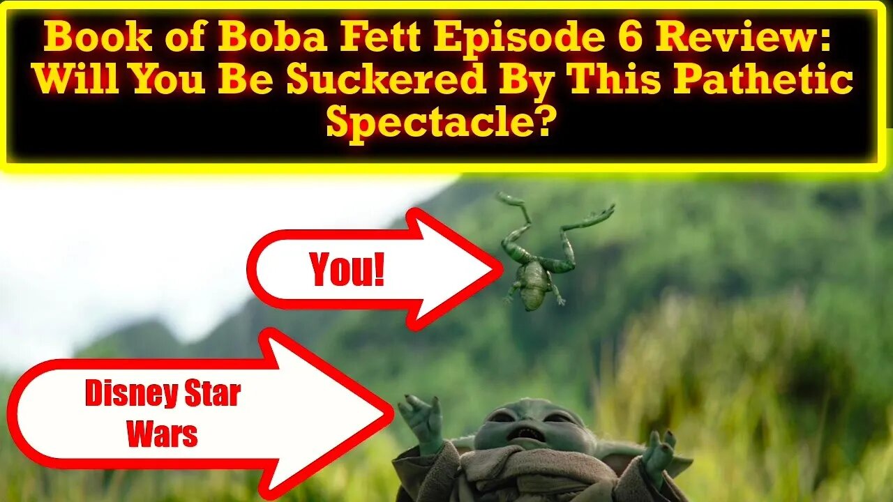 Book of Boba Fett Episode 6 Review: Will You Be Tricked By Disney Star Wars Yet Again?