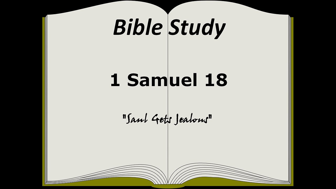 1 Samuel 18 Bible Study