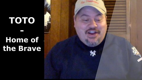 TOTO | Home of the Brave | First Time Hearing this one off "The Seventh One" album 