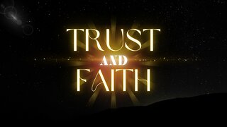 Faith and Trust: Prayers to Strengthen Your Belief