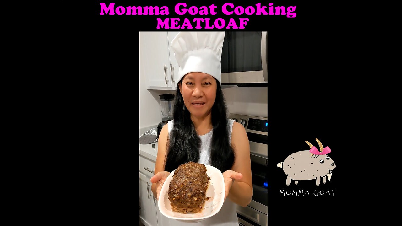 Momma Goat Cooking - Meatloaf - Most Simple Meatloaf Recipe Around