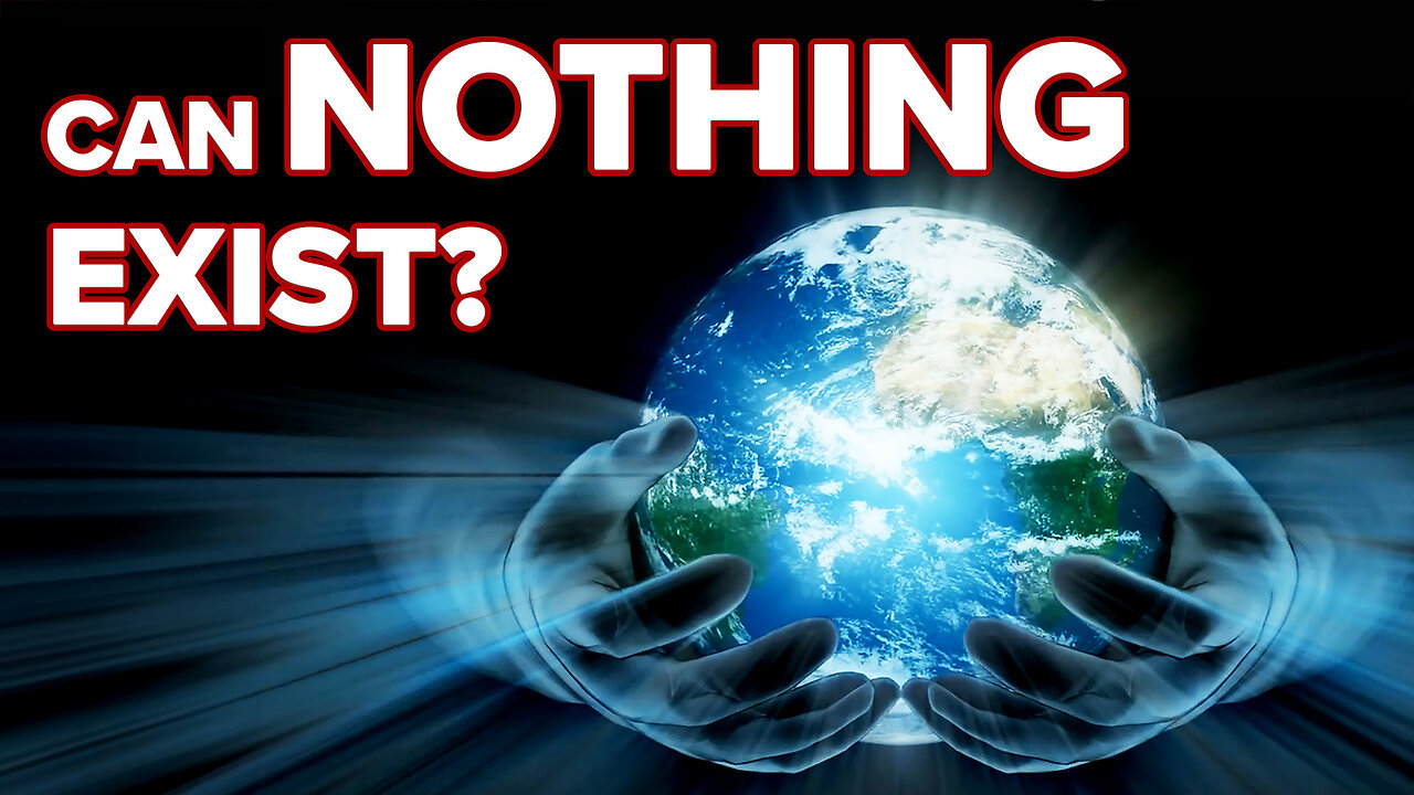 Is "Nothing" Even Possible? Can Nothing Exist?