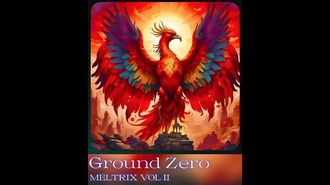 Groud Zero (MELTRIX VOL II)