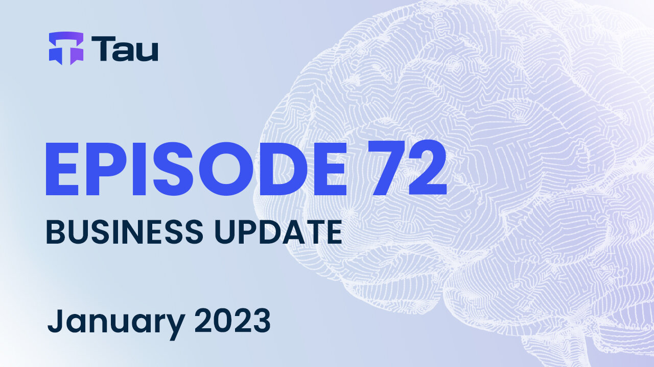 Tau Net AI Blockchain Network | Business Update | JAN 2023