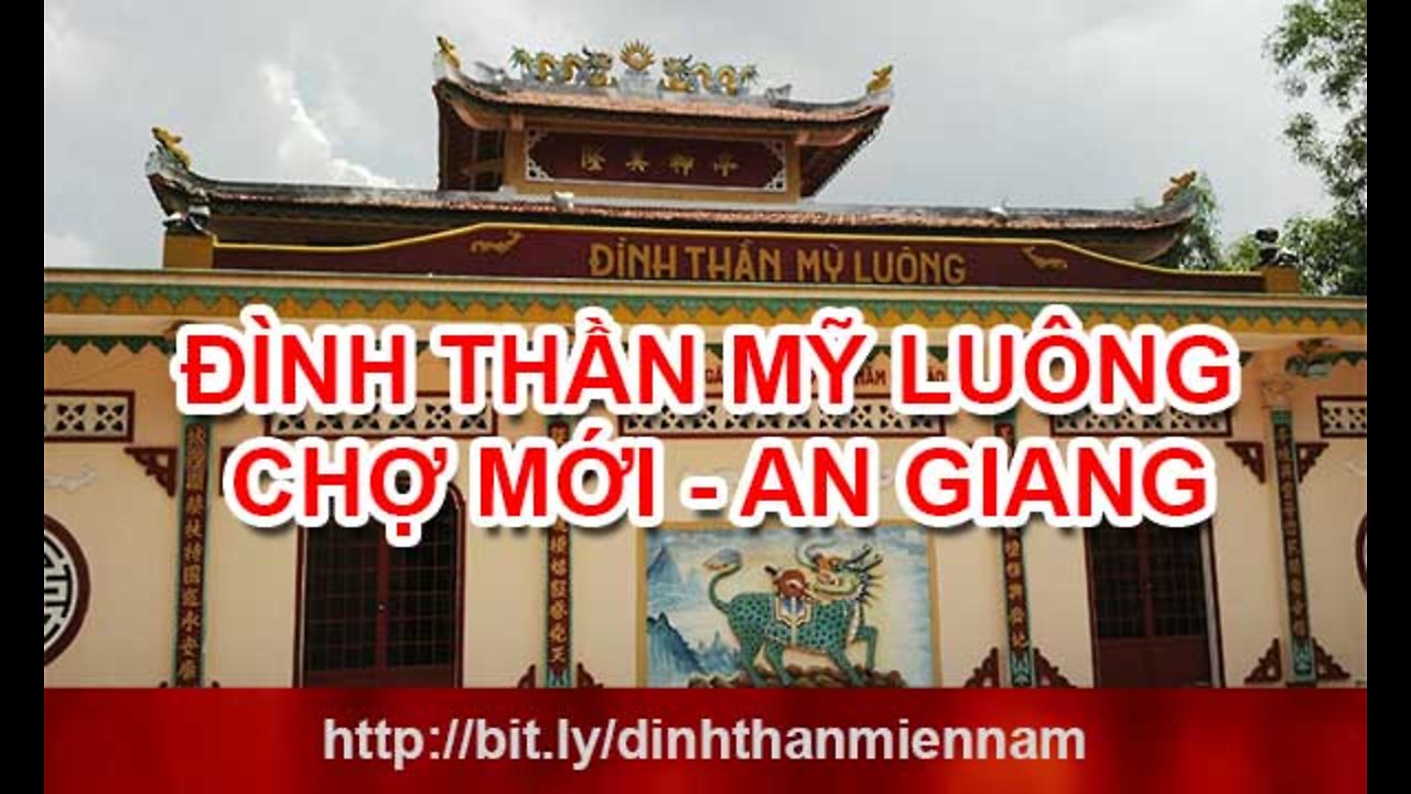 Dinh than My Luong - Cho Moi - An Giang